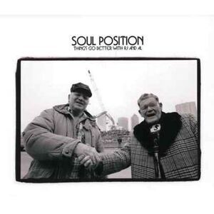 Soul Position - Things Go Better with RJ & Al  CD